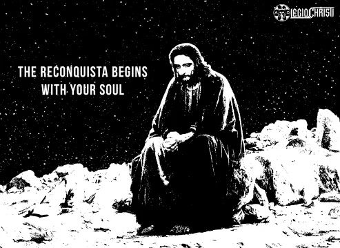 Christ in the desert with the text: The reconquista begins with your soul