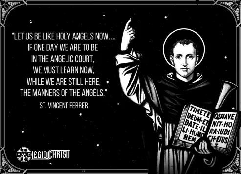 A quote by Saint Vincent Ferrer about learning of the mannerisms of angels