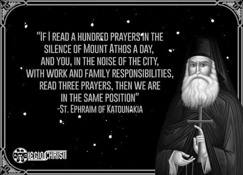 A quote by Saint Ephraim of Katounakia about the amount of effort prayer takes in the daily life of a layperson