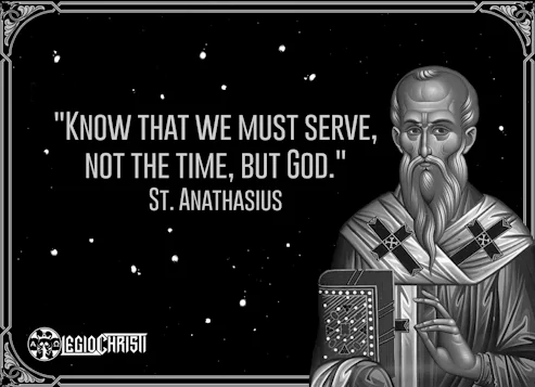A reminder by Saint Athanasius to serve God, not time